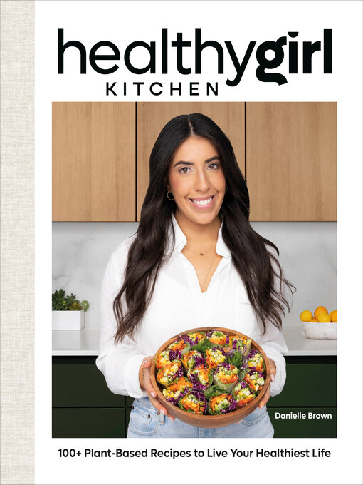 Title details for HealthyGirl Kitchen by Danielle Brown - Wait list